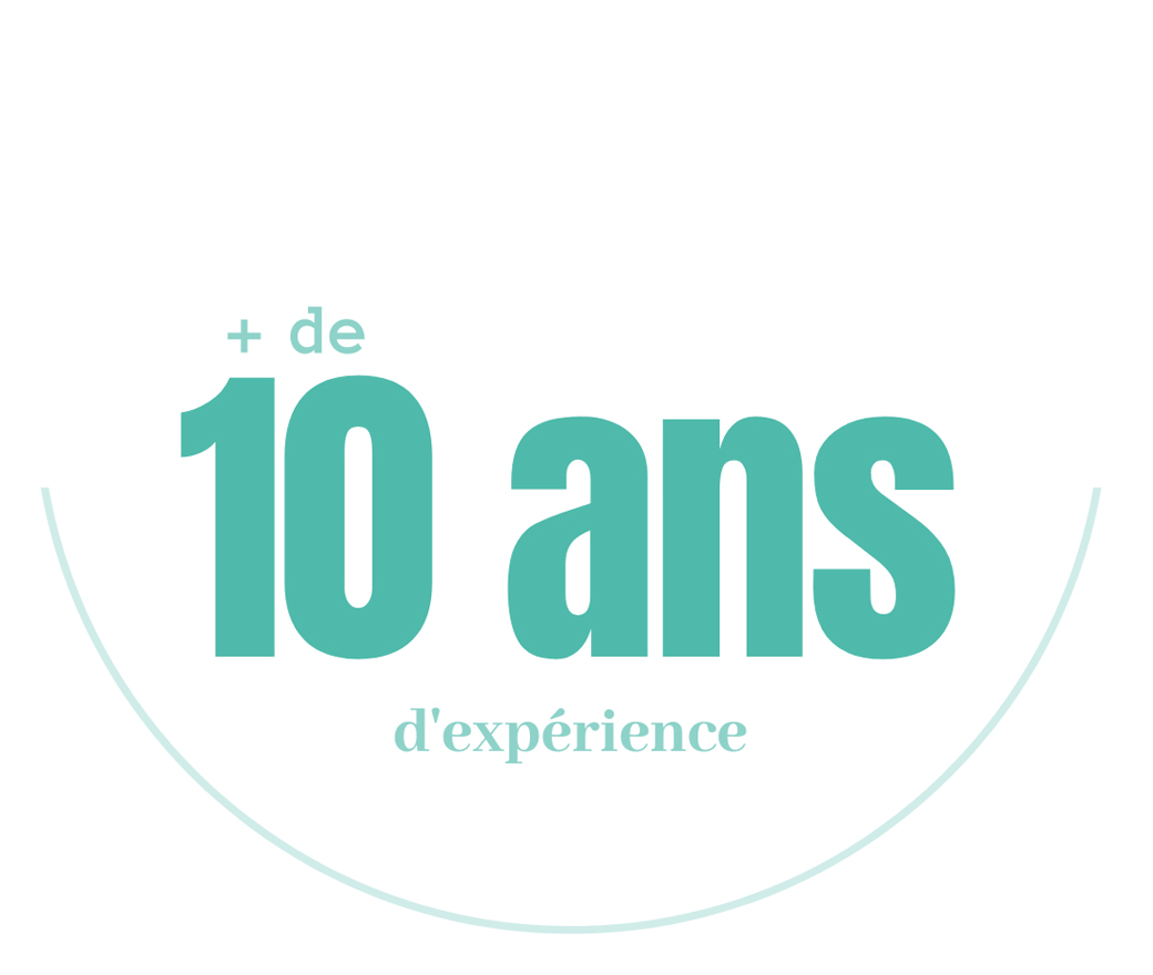 + de 10 ans d'expérience